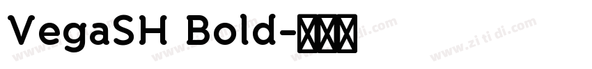 VegaSH Bold字体转换